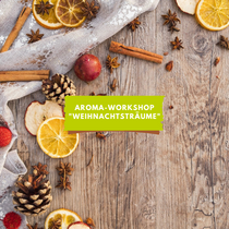 Aromaworkshop Weihnachten 08.12.2022